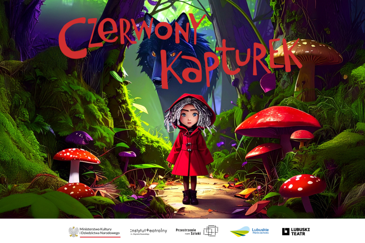 Dzień Dziecka w Lubuskim Teatrze - premiera "Czerwonego Kapturka"