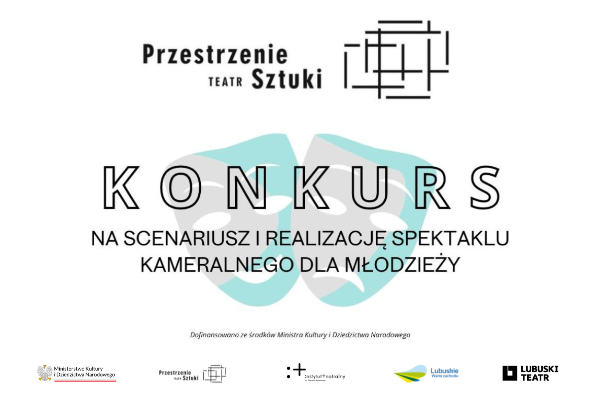 Konkurs na scenariusz i realizację spektaklu kameralnego dla młodzieży